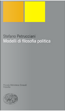 Modelli di filosofia politica by Stefano Petrucciani