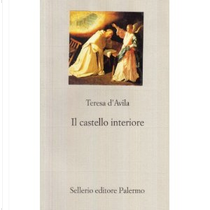 Il castello interiore by Teresa d'Avila (santa)