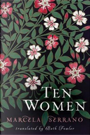 Ten Women by Marcela Serrano