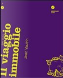 Il viaggio immobile by Jean Vautrin