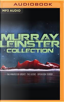 Murray Leinster Collection by Murray Leinster