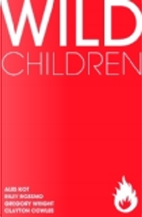 Wild Children by Ales Kot
