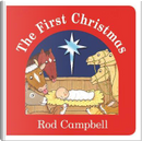 The First Christmas by Rod Campbell