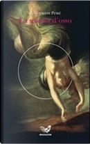 La scatola d'osso by Antoinette Peské