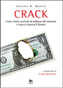 Crack by Charles R. Morris