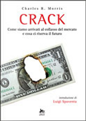 Crack by Charles R. Morris