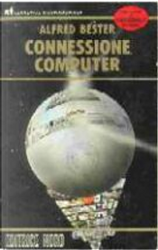 Connessione computer by Alfred Bester