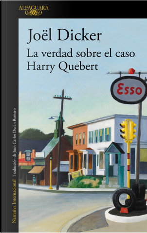 La verdad sobre el caso Harry Quebert by Joël Dicker