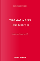 I Buddenbrook. Decadenza di una famiglia by Thomas Mann