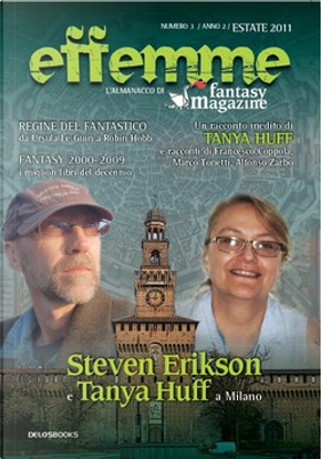 Effemme by Alfonso Zarbo, Cristina Donati, Emanuele Manco, Francesco Coppola, Ilde Menis, Luca Azzolini, Marco Guadalupi, Marco Tonetti, Maria Cristina Calabrese, Maria Elena Di Corato, Martina Frammartino, Pia Ferrara, Rita Ricci, Simona Ricci, Tanya Huff Effemme by Alfonso Zarbo, Cristina Donati, Emanuele Manco, Francesco Coppola, Ilde Menis, Luca Azzolini, Marco Guadalupi, Marco Tonetti, Maria Cristina Calabrese, Maria Elena Di Corato, Martina Frammartino, Pia Ferrara, Rita Ricci, Simona Ricci, Tanya Huff