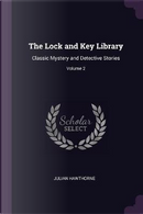 The Lock and Key Library by Julian Hawthorne