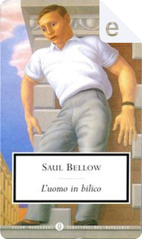 L'uomo in bilico by saul bellow