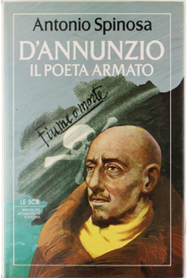 D'Annunzio by Antonio Spinosa
