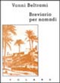 Breviario per nomadi by Vanni Beltrami