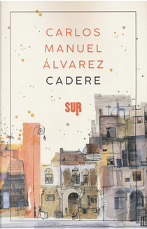 Cadere by Carlos Manuel Álvarez