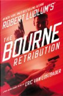 Robert Ludlum's (TM) The Bourne Retribution by Eric Van Lustbader