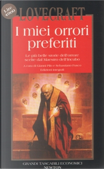 I miei orrori preferiti by Howard P. Lovecraft