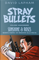 Stray Bullets 11: Sunshine & Roses by David Lapham
