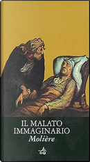 Il malato immaginario by Molière