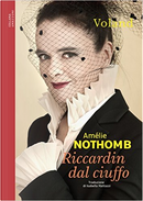 Riccardin dal ciuffo by Amelie Nothomb
