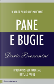 Pane e bugie by Dario Bressanini Pane e bugie by Dario Bressanini