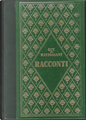 Racconti by Guy de Maupassant
