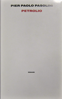 Petrolio by Pier Paolo Pasolini