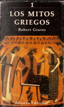 Los mitos griegos, 1 by Robert Graves