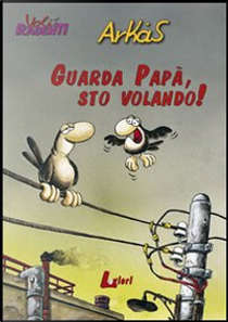 Guarda papà, sto volando! by Arkas