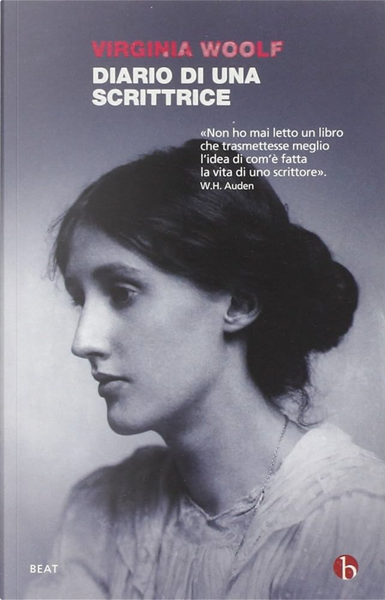 Diario di una scrittrice di Virginia Woolf, BEAT, Paperback - Anobii