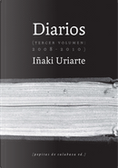 Diarios, 2008-2010 by Iñaki Uriarte