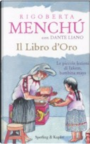 Il libro d'oro by Dante Liano, Rigoberta Menchú