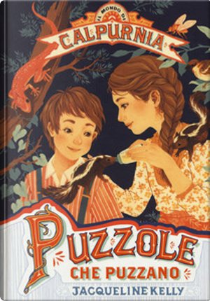 Puzzole che puzzano by Jacqueline Kelly