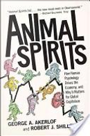Animal Spirits by George A. Akerlof, Robert J. Shiller