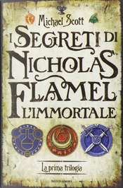 I Segreti di Nicholas Flamel, l'immortale by Michael Scott