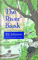 The River Bank by Kij Johnson