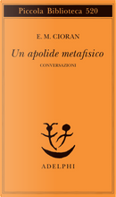 Un apolide metafisico by Emil M. Cioran