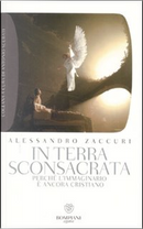 In terra sconsacrata by Alessandro Zaccuri