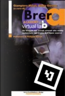 Brera Academy Virtual Lab. Un viaggio dai mondi virtuali alla realtà aumentata nel segno dell'open source