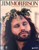 Jim Morrison. Diario fotografico by Frank Lisciandro