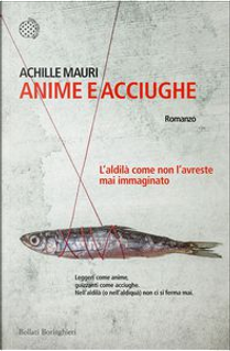 Anime e acciughe by Achille Mauri