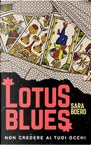 Lotus Blues by Sara Boero