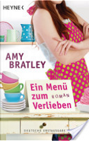 Ein Menü zum Verlieben by Amy Bratley