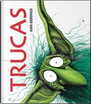 Trucas. Ediz. illustrata by Juan Gedovius