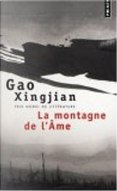 La montagne de l'Ame by Gao Xingjian, Liliane Dutrait, Noël Dutrait