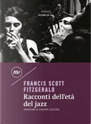 Racconti dell'età del jazz by Francis Scott Fitzgerald