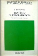 Trattato di psicopatologia by Eugène Minkowski