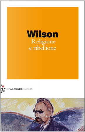 Religione e ribellione by Colin Wilson