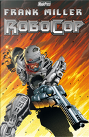 Robocop by Frank Miller, Juan Jose Ryp, Steven Grant