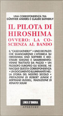 Il pilota di Hiroshima by Claude Eatherly, Günther Anders